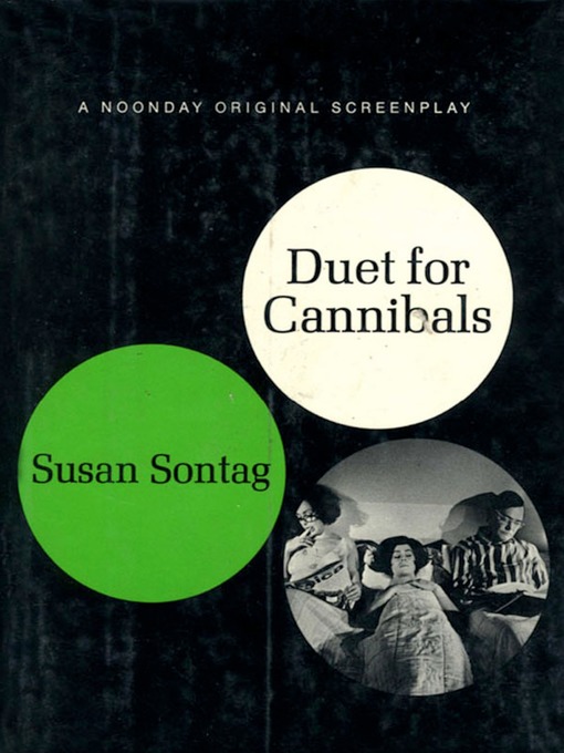 Title details for Duet for Cannibals by Susan Sontag - Wait list